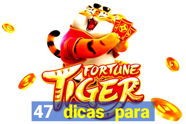 47 dicas para ganhar na mega-sena pdf